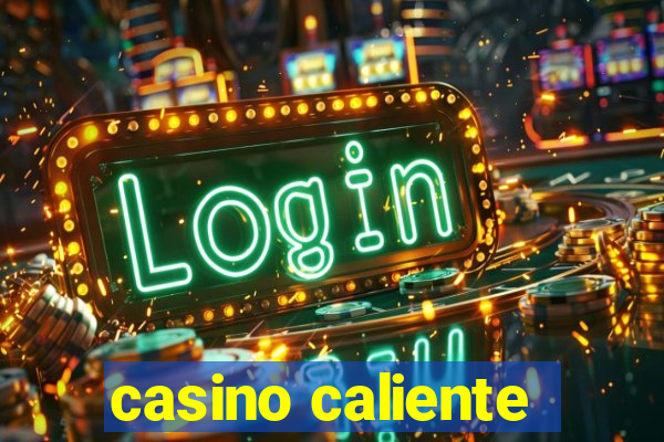 casino caliente