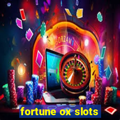 fortune ox slots