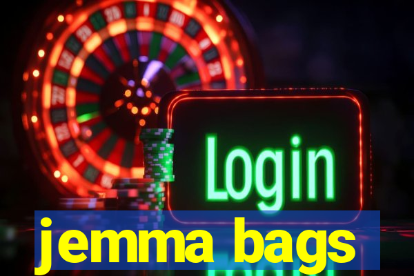 jemma bags