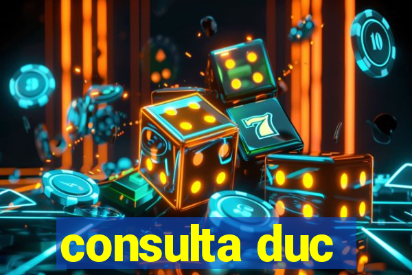 consulta duc