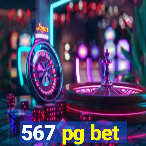 567 pg bet