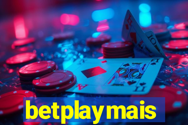 betplaymais