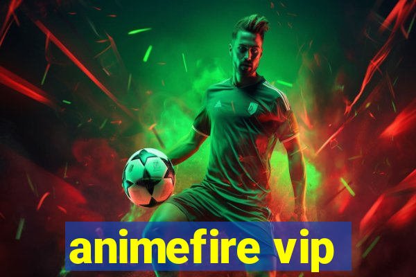 animefire vip