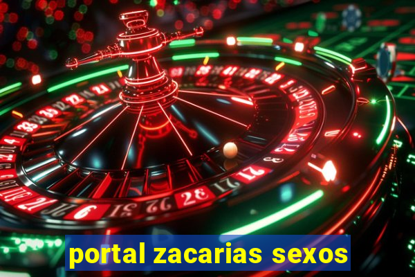 portal zacarias sexos