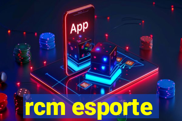 rcm esporte