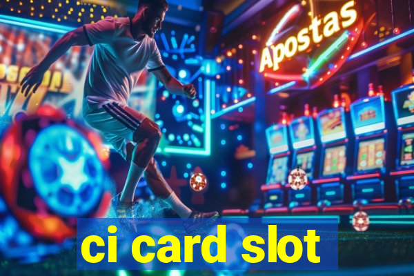 ci card slot