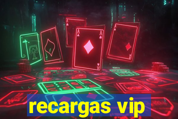 recargas vip