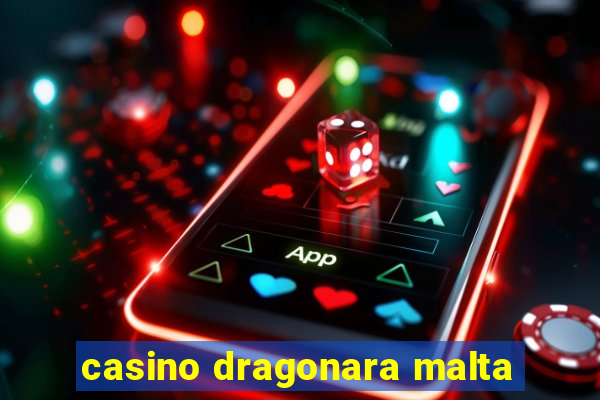 casino dragonara malta