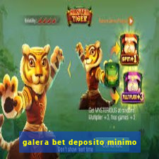 galera bet deposito minimo