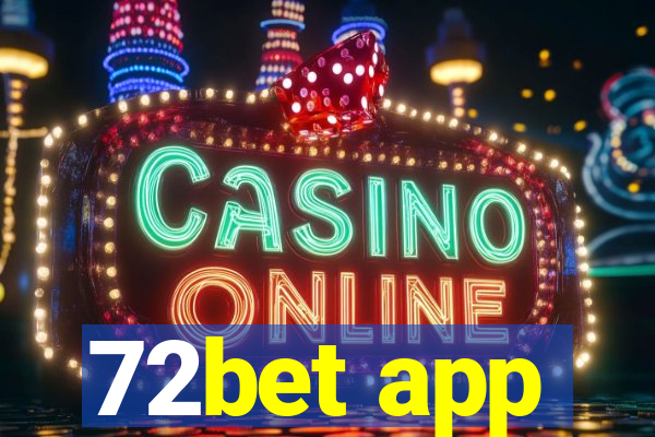 72bet app