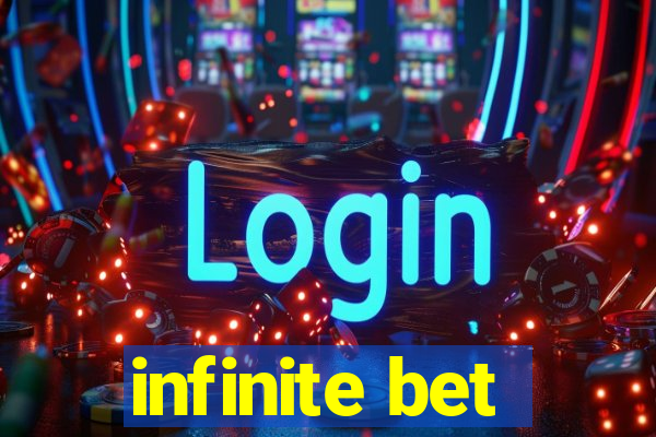 infinite bet