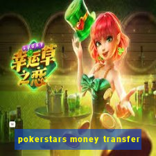 pokerstars money transfer