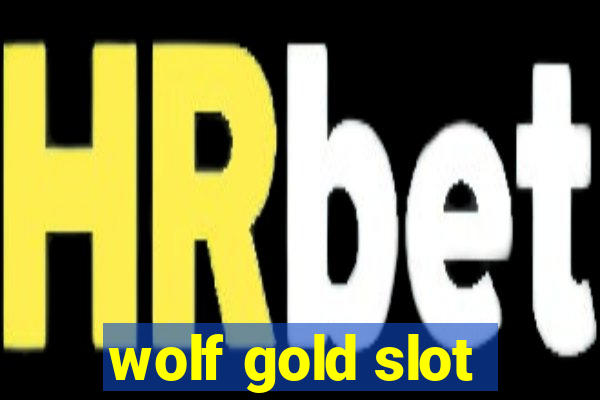 wolf gold slot