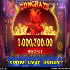 como usar bonus esportes estrela bet