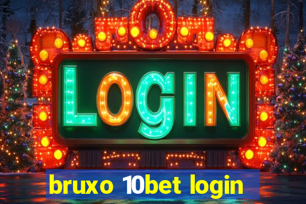 bruxo 10bet login