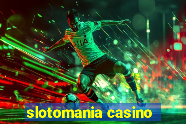 slotomania casino