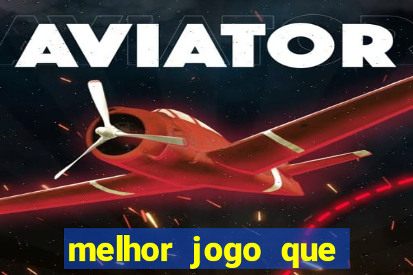 melhor jogo que paga dinheiro