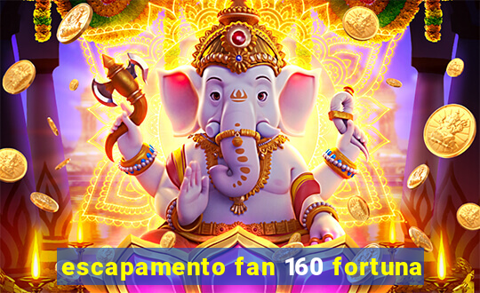 escapamento fan 160 fortuna