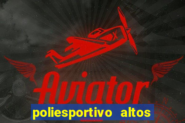 poliesportivo altos de santana