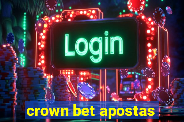 crown bet apostas