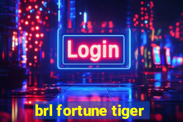 brl fortune tiger