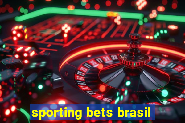 sporting bets brasil