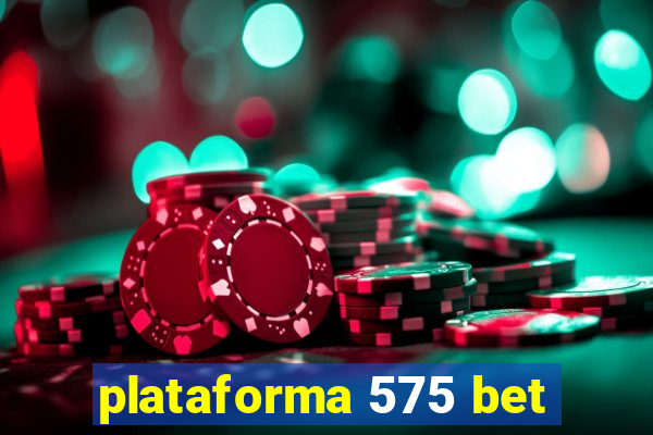 plataforma 575 bet