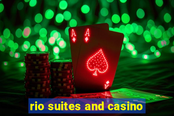 rio suites and casino