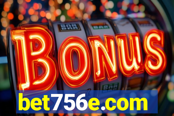 bet756e.com