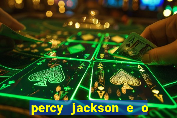 percy jackson e o ladr o de raios filme completo dublado baixar