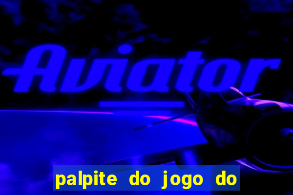 palpite do jogo do bicho hoje 16h