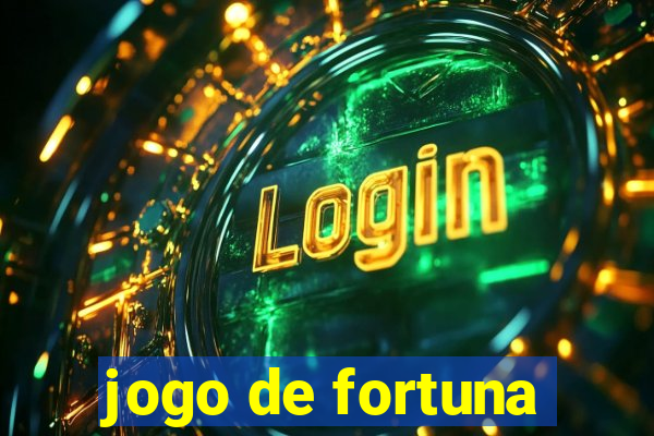 jogo de fortuna