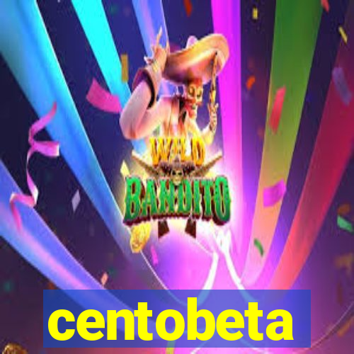 centobeta