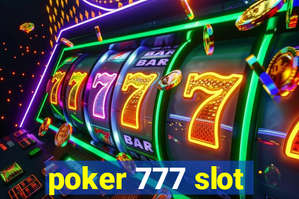 poker 777 slot