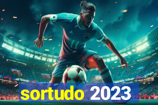 sortudo 2023