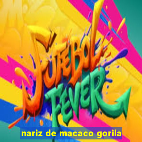 nariz de macaco gorila