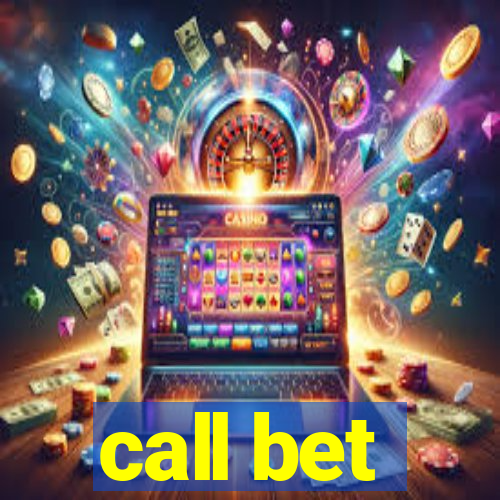 call bet