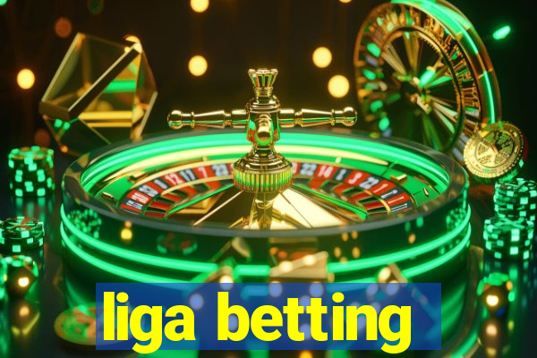 liga betting