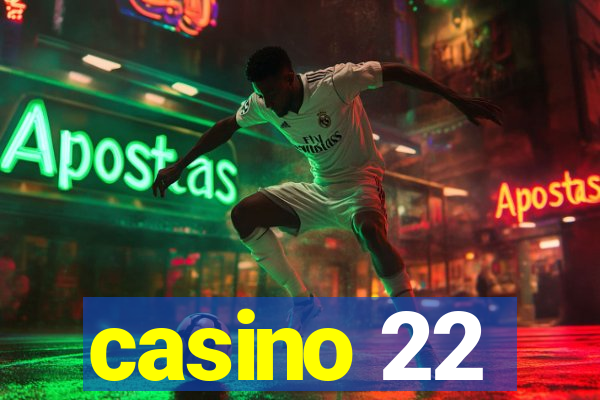 casino 22