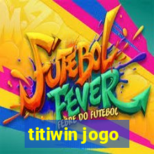 titiwin jogo