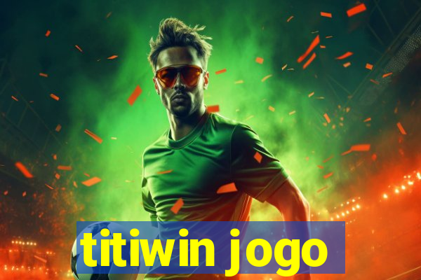 titiwin jogo