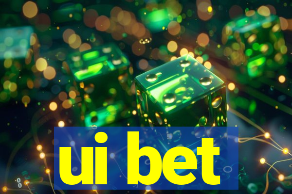 ui bet