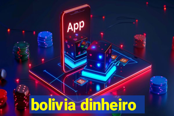 bolivia dinheiro