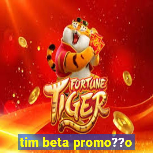 tim beta promo??o