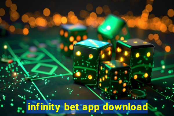 infinity bet app download