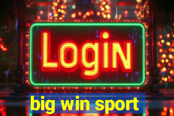 big win sport