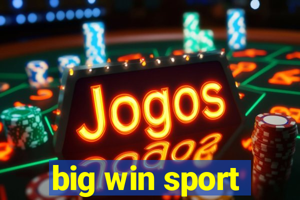 big win sport