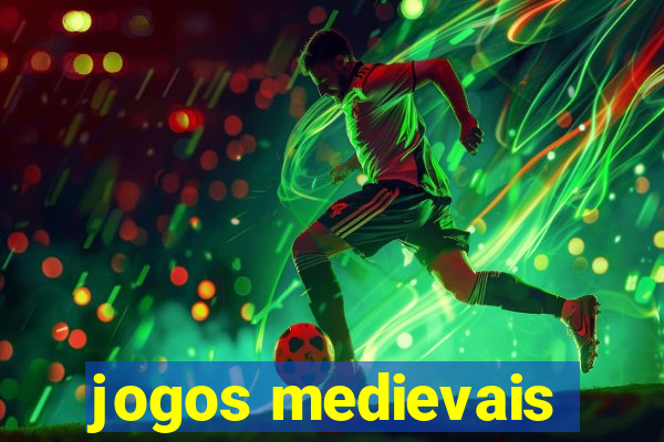 jogos medievais