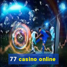 77 casino online