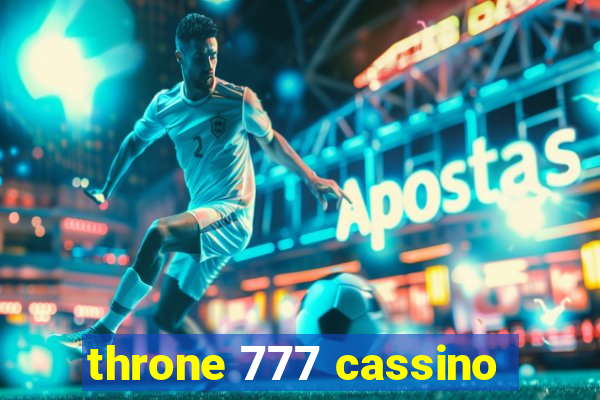 throne 777 cassino